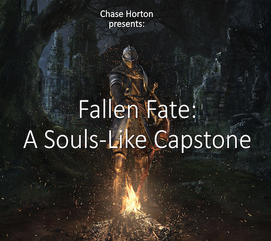 Fallen Fate: A Souls-Like Capstone | Chase Horton