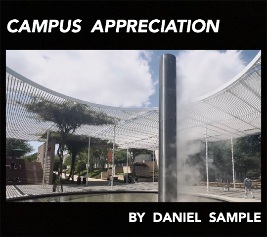 Campus Appreciation | Daniel Sample