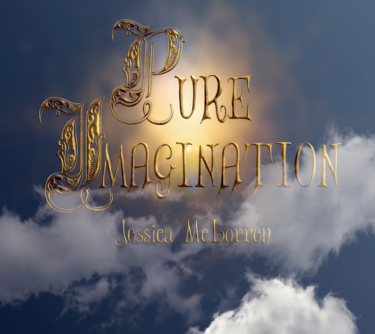 Pure Imagination | Jessica McLorren
