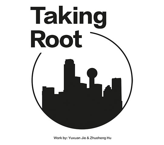 Taking Root | Zhouheng Hu, Yuxuan Jie